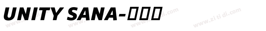 UNITY SANA字体转换 UNITY SANA字体转换